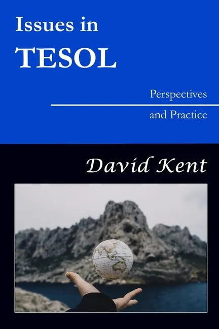 Issues in TESOL: Perspectives and Practice - Paperback