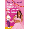 Arya Khanna's Bollywood Moment - Hardcover