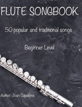Flute Songbook 50 Popular and Traditional Songs - Paperback