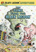 Slime from the Black Lagoon - Library Binding