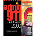 Admin911 SQL Server 2000: A Survival Guide for System Administrators (2000) - Paperback