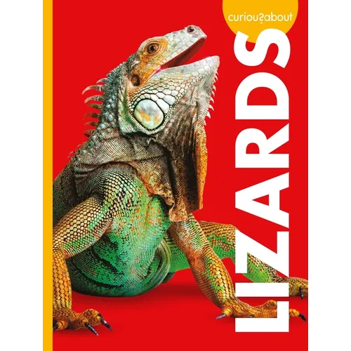Curious about Lizards - Library Binding