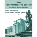 The Federal Reserve System Purposes and Functions - Paperback