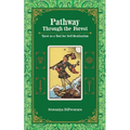 Pathway Through the Forest: Tarot as a Tool for Self-Realization - Paperback