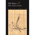 The Druze and their Faith in Tawhid - Hardcover