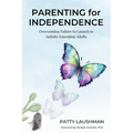 Parenting for Independence - Paperback