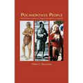 Pocahontas's People: The Powhatan Indians of Virginia Through Four Centuries Volume 196 - Paperback