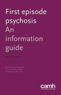 First Episode Psychosis: An Information Guide - Paperback