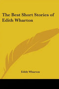 The Best Short Stories of Edith Wharton - Paperback