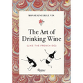 Monseigneur Le Vin: The Art of Drinking Wine (Like the French Do) - Paperback