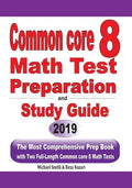 Common Core 8 Math Test Preparation and Study Guide: The Most Comprehensive Prep Book with Two Full-Length Common Core Math Tests - Paperback