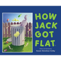 How Jack Got Flat - Hardcover
