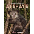 AYE-AYE Do Your Kids Know This?: A Children's Picture Book - Paperback