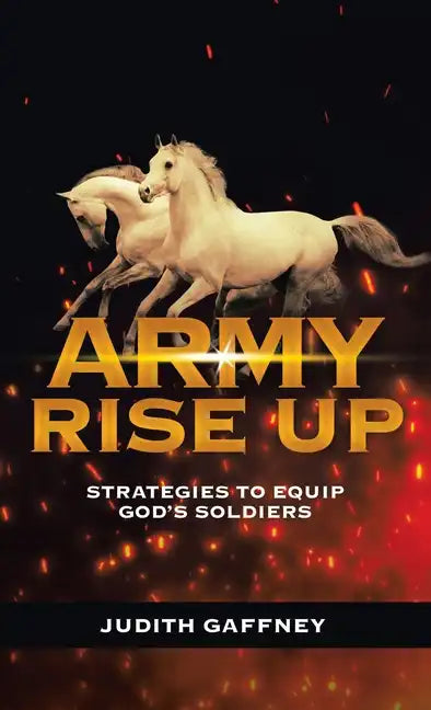 Army Rise Up: Strategies to Equip God's Soldiers - Hardcover