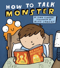 How to Talk Monster - Hardcover