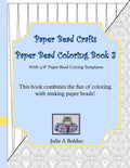 Paper Bead Crafts Paper Bead Coloring Book 3: With 5/8" Paper Bead Cutting Templates - Paperback