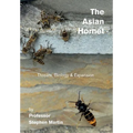 The Asian Hornet: Threats, Biology & Expansion - Paperback