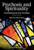Psychosis and Spirituality 2e - Paperback
