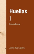 Huellas I: Primera Entrega - Hardcover