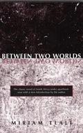 Between Two Worlds - Paperback