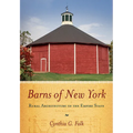 Barns of New York: Rural Architecture of the Empire State - Paperback