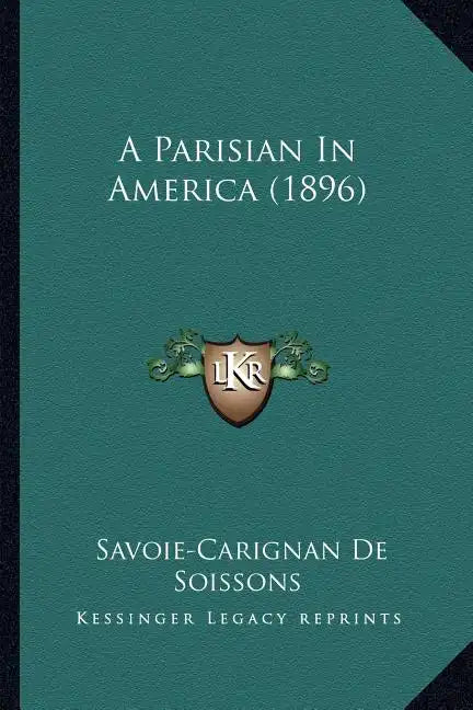 A Parisian in America (1896) - Paperback
