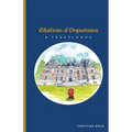 Chateau d'Orquevaux TRAVELOGUE - Paperback