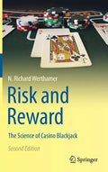 Risk and Reward: The Science of Casino Blackjack - Hardcover