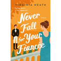 Never Fall for Your Fiancee - Paperback