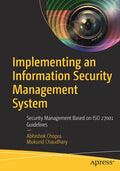 Implementing an Information Security Management System: Security Management Based on ISO 27001 Guidelines - Paperback