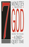 7 Minutes with God 25-Pack: How to Plan a Daily Quiet Time - Paperback