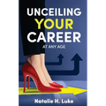 UnCeiling Your Career - Paperback
