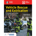 Vehicle Rescue and Extrication: Principles and Practice, Revised Second Edition - Paperback