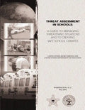 Threat Assessment in Schools: A Guide the Managing Threatening Situations and to Creating Safe School Climates - Paperback