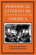 Periodical Literature in Nineteenth-Century America - Paperback