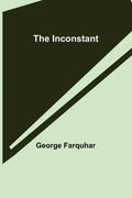 The Inconstant - Paperback