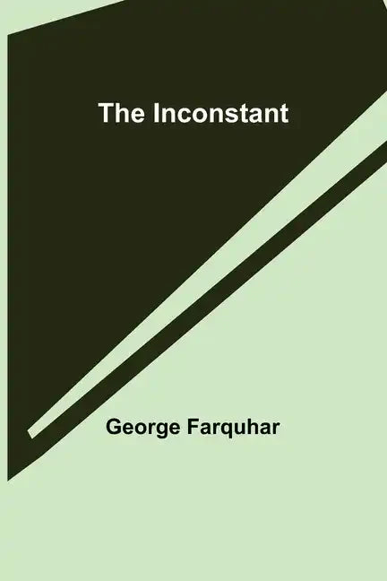 The Inconstant - Paperback