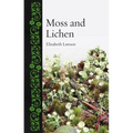 Moss and Lichen - Hardcover