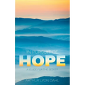 In Pursuit of Hope: A Guide for the Seeker - Paperback