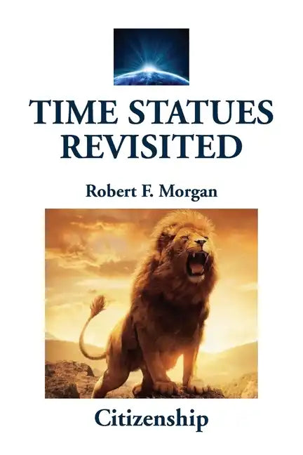 Time Statues Revisited: Citizenship - Paperback