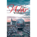 The War Within - Hardcover