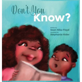 Don't You Know - Hardcover