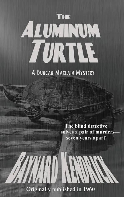 The Aluminum Turtle - Hardcover