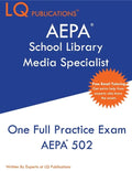 AEPA School Library Media Specialist: One Full Practice Exam - 2020 Exam Questions - Free Online Tutoring - Paperback