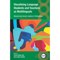 Visualising Language Students and Teachers as Multilinguals: Advancing Social Justice in Education - Paperback