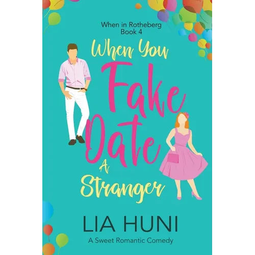 When You Fake Date a Stranger - Paperback