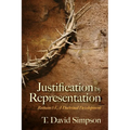 Justification by Representation: Romans 1-5, A Doctrinal Development - Paperback
