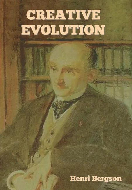Creative Evolution - Hardcover