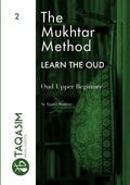 The Mukhtar Method - Oud Upper Beginner - Paperback