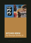 Miles Davis' Bitches Brew - Paperback